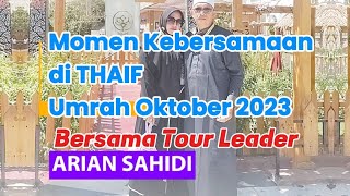 Download lagu 31 Desember 2024, Momen kebersamaan, di Tha'if,2023, bersama Tour leader Arian Sahidi mp3