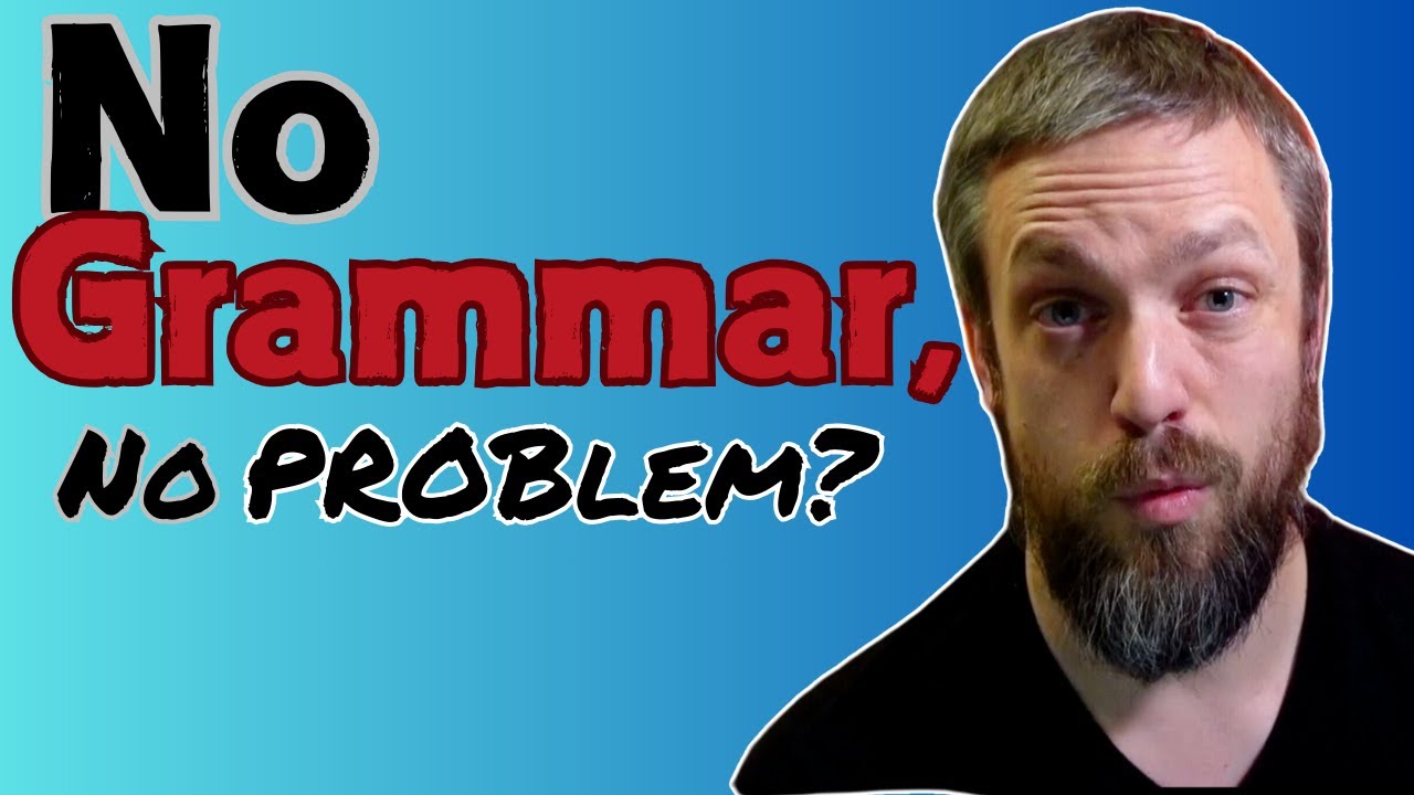 Does grammar REALLY matter?