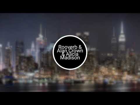 Rooverb Alan Crown & Alicia Madison ~Insanity