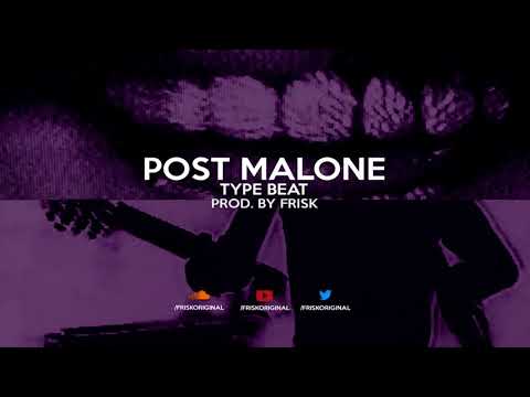 (FREE FOR PROFIT) Post Malone Type Beat | Prod. By Frisk | 2018 |