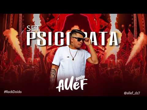 SET PSICOPATA EDIÇÃO RÉVEILLON (D J - A L L E F)