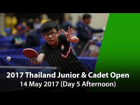 2017 SET Thailand Junior & Cadet Open - Day 5 Afternoon (Final)
