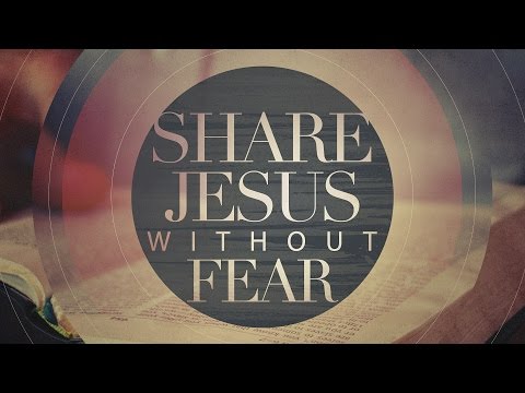 Wednesday Service | 08-31-16 | Sharing Jesus Without Fear | Steve Feeley