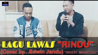 Download lagu LAGU LAWAS ' RINDU' BROERY MARANTIKA... Cover by... Edwin Jandu & Andy volvo🎹🎹 mp3 Download lagu LAGU LAWAS ' RINDU' BROERY MARANTIKA... Cover by... Edwin Jandu & Andy volvo🎹🎹 mp3
