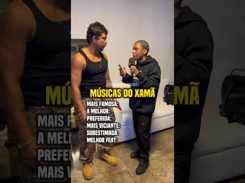 Músicas do Xamã #mainstreet #funk #trapbr #rapnacional #xama