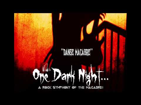Neil Zaza's One Dark Night... "Danse Macabre"