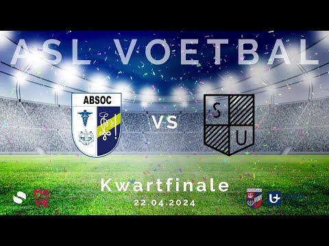 ASL Voetbal 2023-2024: Kwartfinale Absoc - Student Union (22.04.2024)
