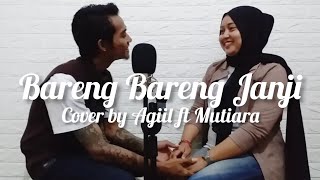 Download lagu Bareng Bareng Janji (Versi Akustik) | Tarling Cirebonan Akustik | Cover by Agiil & Mutiara mp3