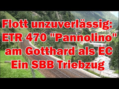 Flott und unzuverlässig! Ein ETR 470 "Pannolino" im Einsatz als EC am Gotthard/ Bergstrecke (SBB)