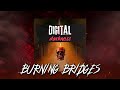 Digital Darkness - Burning Bridges (Official Visualiser)