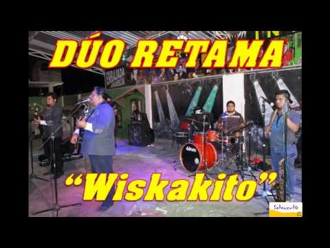 "Wiskakituy" - Dúo Retama (Ayacucho)