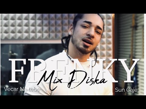 FRENKY - Večar Na Tebe & Sun Čaje MIX diska 2025 OFFICIAL VIDEO