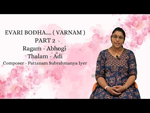 abhogi varnam part 2 Thalam - Adi Composer - Pattanam Subrahmanya Iyer