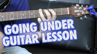 Going Under Guitar Lesson