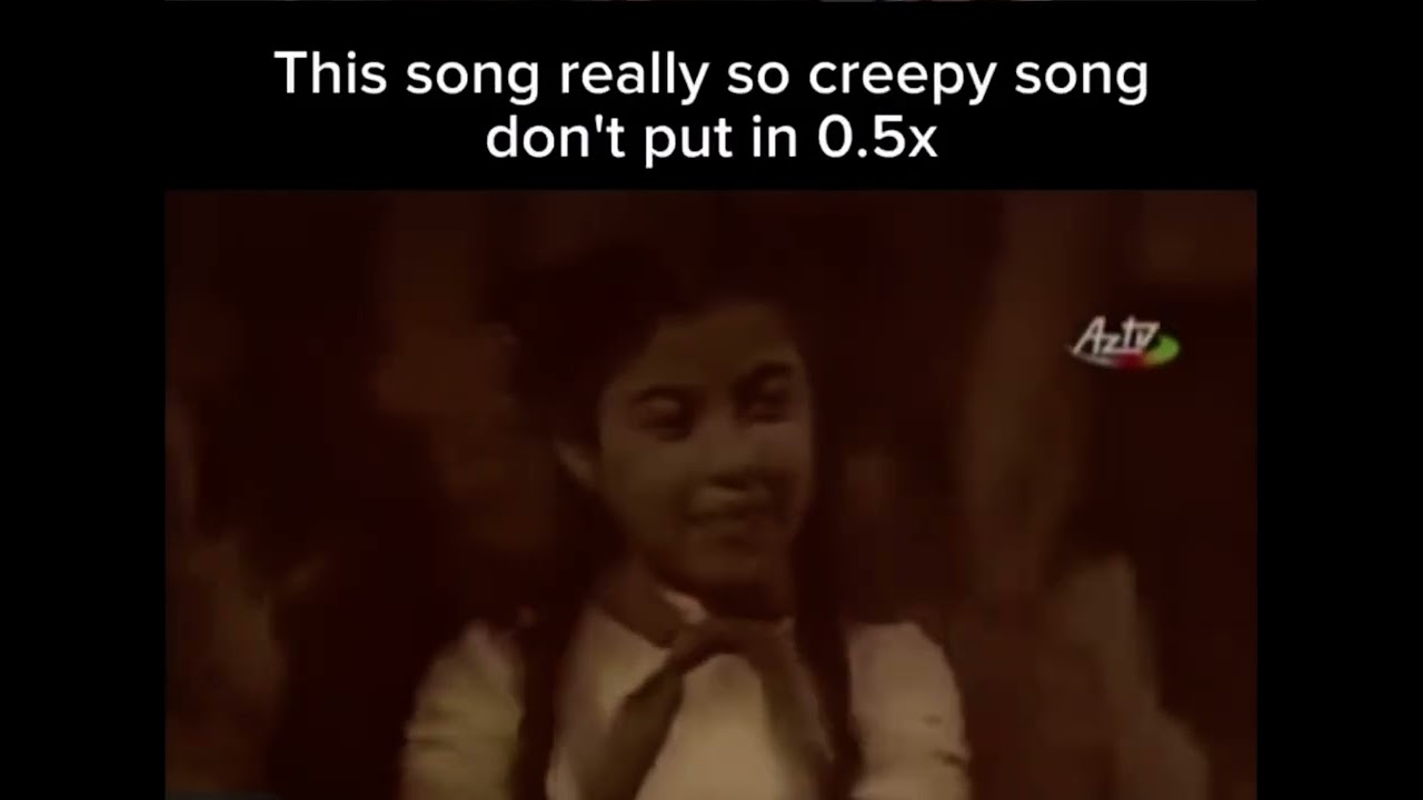 Don’t put this song in 0.5 X speed. It’s really scary.😨😰😳