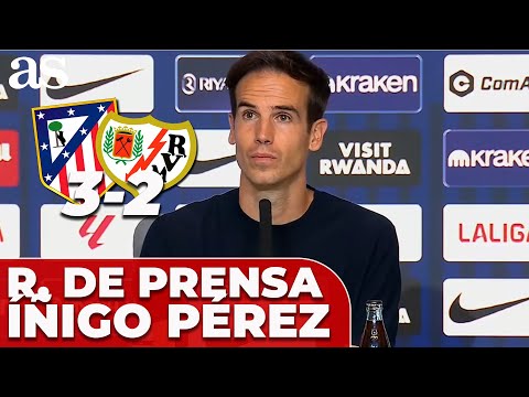 ÍÑIGO PÉREZ, FULL PRESS CONFERENCE after ATLÉTICO DE MADRID 3-RAYO VALLECANO 2 | LaLiga
