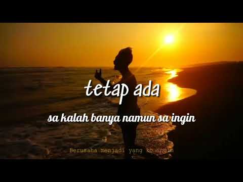 Sa kalah banya namun sa ingin berusaha | TETAP ADA | chyka Music