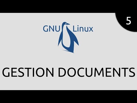 GNU Linux 5 gestion documents