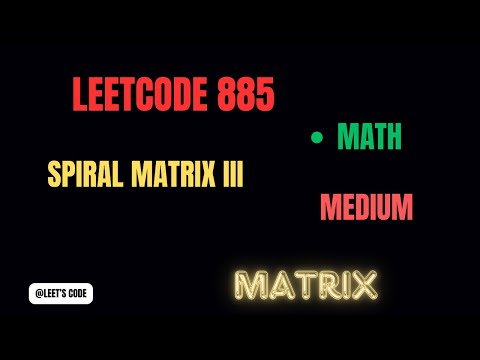 885. Spiral Matrix III | Matrix | Array | LeetCode | Medium