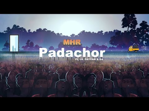 MHR - Padachor ft.Lil payyan & SA (Official audio)