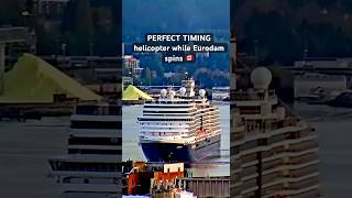 Eurodam photo bombed by arriving helicopter during morning Vancouver arrival #cruiseship