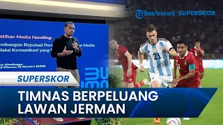 Kans Timnas Indonesia Lawan Timnas Jerman Sang Juara Piala Dunia 2014, Begini Tanggapan Exco Pssi