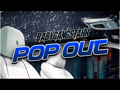 BabyGangstahh - Pop Out