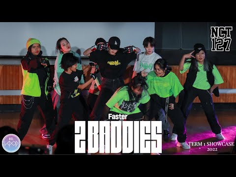 [KPOP SHOWCASE] NCT 127 (엔시티 127) - Faster & 2 Baddies (질주) Dance Cover | UCL Kpop Society