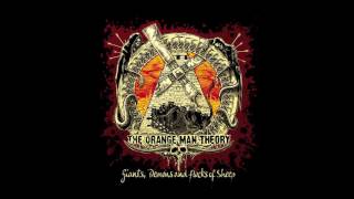 The Orange Man Theory - Giants, Demons and Flocks of Sheep (full album)