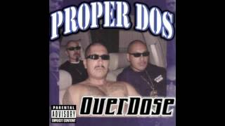 Proper Dos (Feat. Lil Rob) - To Dago From L.A. - HQ