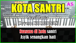 Download lagu KOTA SANTRI - Nasidaria | Karaoke Qasidah ( Cover ) Korg Pa3X mp3