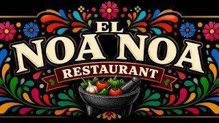 El Noa Noa Restaurant 🌮 | Authentic Mexican Food in Wapato, WA