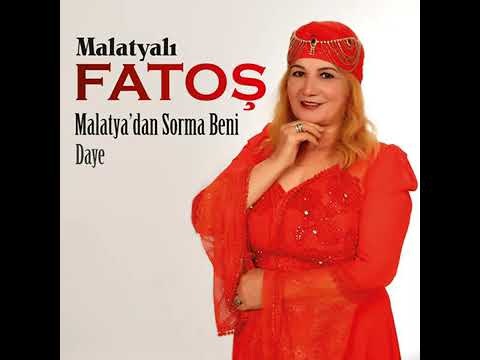 malatyalı Fatoş babam