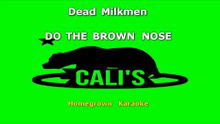 CHK0722 06   Dead Milkmen   Do The Brown Nose [KARAOKE INSTRUMENTAL]