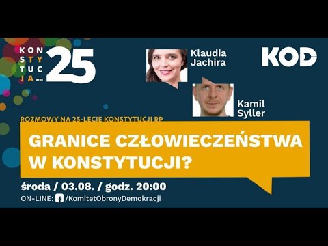 KONSTYTUCJA25 - 5. Granice człowieczeństwa w Konstytucji?