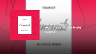 Illuminate feat. Years &amp; Years (MJ Cole Remix)