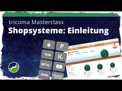 tricoma Masterclass - Shopsysteme und Shopanbindungen - #webshop #shopsystem