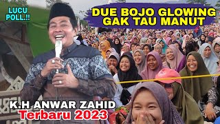 Download lagu K.H Anwar Zahid Terbaru 2023 Bojo Glowing ora manut VS Bojo Elek Manut Lucu Banget mp3
