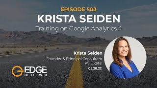 502 | Training on Google Analytics 4 with Krista Seiden