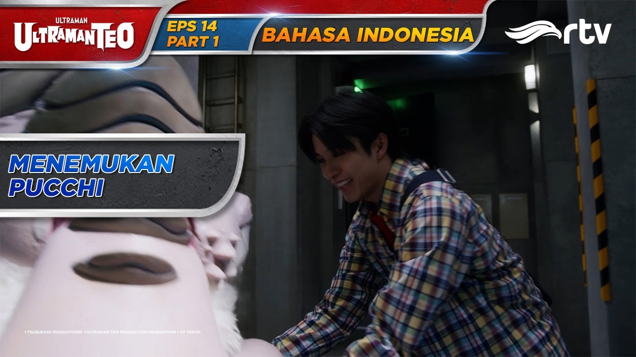 ULTRAMAN TEO RTV | Menemukan Pucchi | EPISODE 14 PART 1