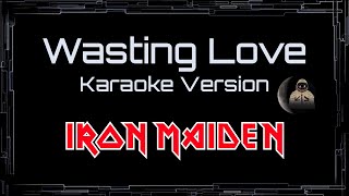 Iron Maiden • Wasting Love (CC Karaoke / Instrumental) [UVR]