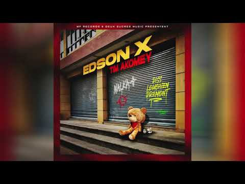 Edson X - Tim Akomey - (Diss Louchien D) - audio