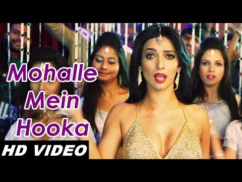 Mohalle Mein Hookah Official Video HD | Hum Hai Teen Khurafati | Heena Panchal