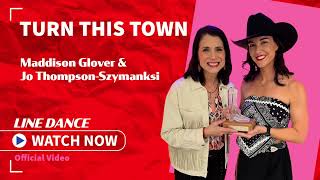 Turn This Town Official Teach - Line Dance
