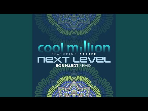 Next Level (Rob Hardt Remix)