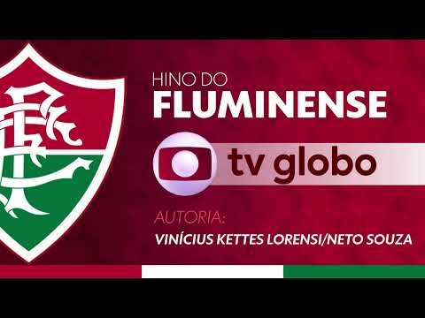 Hino do Fluminense | TV Globo