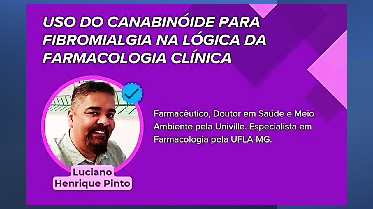 PALESTRA: Farmacologia Clínica do Cannabidiol, momento atual da proposta terapêutica