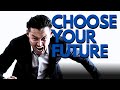 CHOOSE YOUR FUTURE - Best Motivational Speech Video (Speaker: Les Brown)