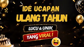Download lagu UCAPAN ULANG TAHUN LUCU DAN UNIK || UCAPAN SELAMAT ULANG TAHUN  mp3