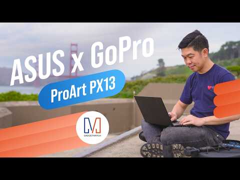 ASUS ProArt GoPro Edition (PX13): Built for Adventures